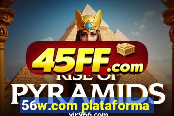 56w.com plataforma